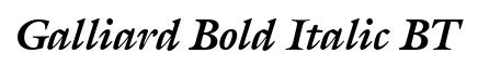 Galliard Bold Italic BT