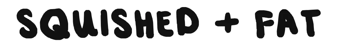 SQUISHED + FAT original font preview