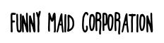 Funny Maid Corporation