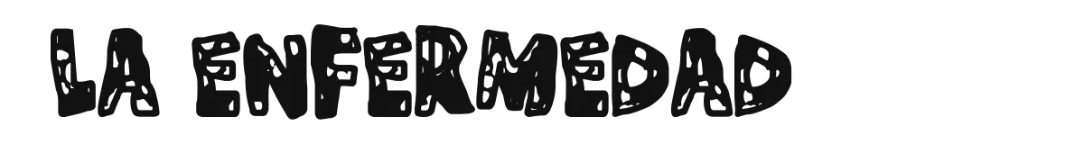 La Enfermedad font preview