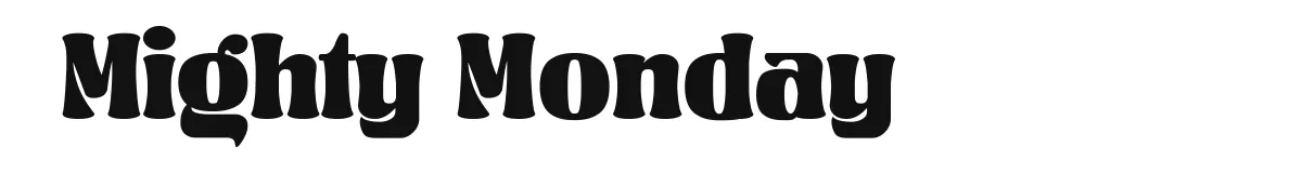 Mighty Monday original font preview