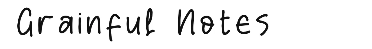 Grainful Notes font preview