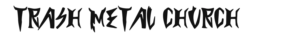Trash Metal Church original font preview