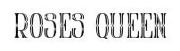 Roses Queen