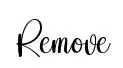 Remove