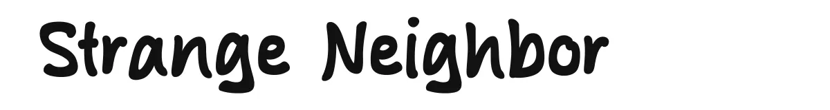 Strange Neighbor original font preview