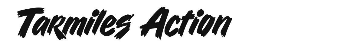 Tarmiles Action original font preview