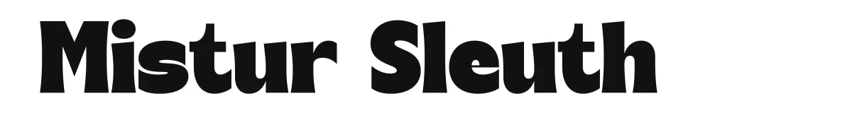 Mistur Sleuth font preview