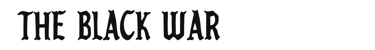 The Black War font preview
