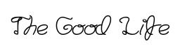 The Good Life original font preview