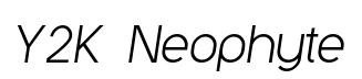 Y2K Neophyte Italic preview