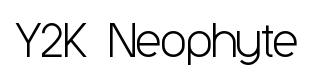 Y2K Neophyte original font preview