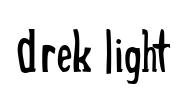 Drek Light