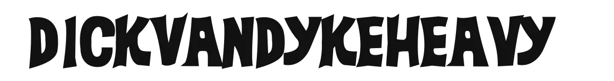 DickVanDykeHeavy original font preview