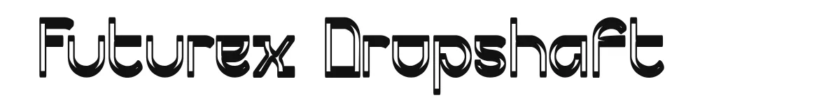 Futurex Dropshaft original font preview