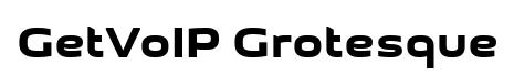 GetVoIP Grotesque original font preview