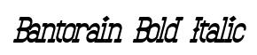Bantorain Bold Italic