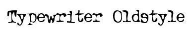 Typewriter Oldstyle original font preview