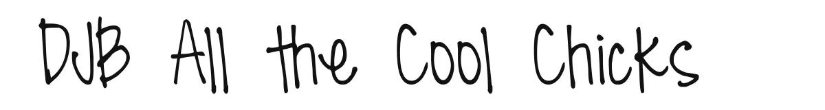 DJB All the Cool Chicks original font preview