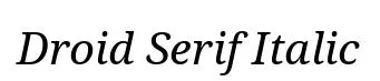 Droid Serif Italic