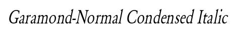 Garamond-Normal Condensed Italic