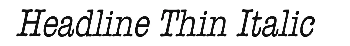 Headline Thin Italic original font preview