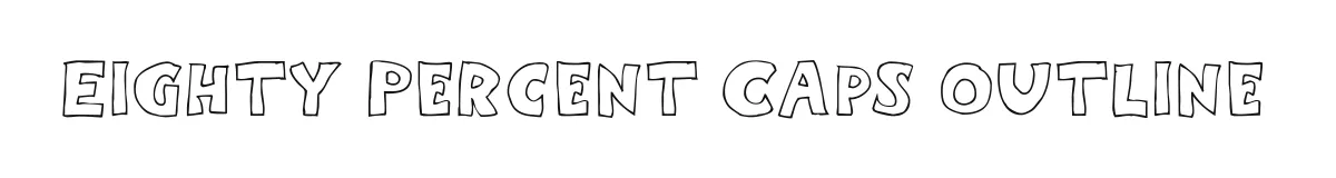Eighty Percent Caps Outline original font preview