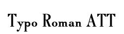 Typo Roman ATT