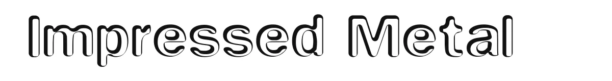 Impressed Metal original font preview