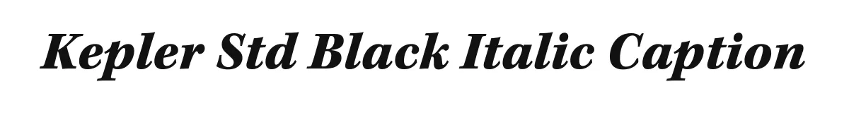 Kepler Std Black Italic Caption original font preview