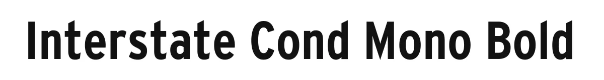 Interstate Cond Mono Bold original font preview