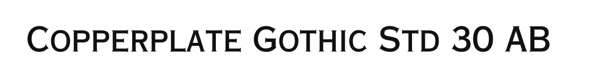 Copperplate Gothic Std 30 AB original font preview