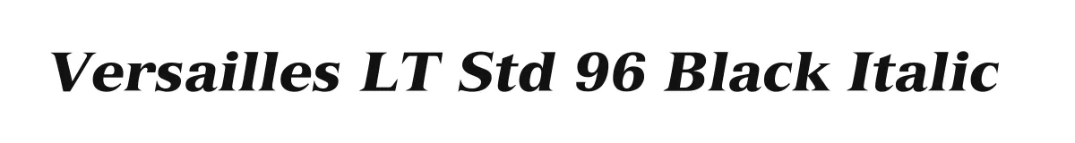 Versailles LT Std 96 Black Italic original font preview