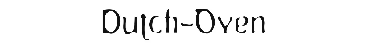 Dutch-Oven original font preview