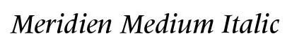 Meridien Medium Italic