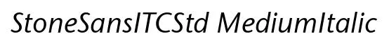 StoneSansITCStd MediumItalic