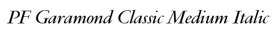 PF Garamond Classic Medium Italic