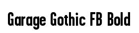 Garage Gothic FB Bold