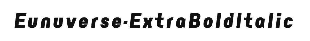 Eunuverse-ExtraBoldItalic original font preview