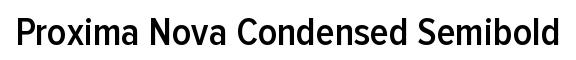 Proxima Nova Condensed Semibold