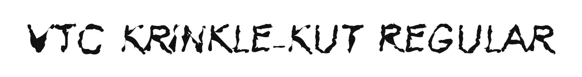 VTC Krinkle-Kut Regular original font preview