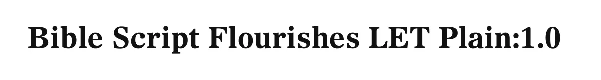 Bible Script Flourishes LET Plain:1.0 font preview