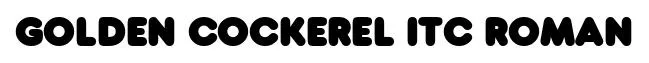 Golden Cockerel ITC Roman original font preview
