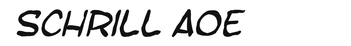 Schrill AOE original font preview