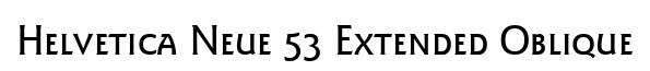 Helvetica Neue 53 Extended Oblique