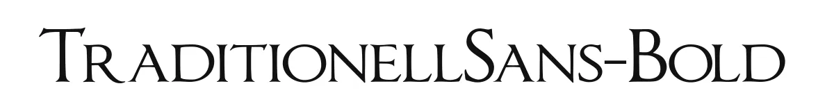 TraditionellSans-Bold font preview