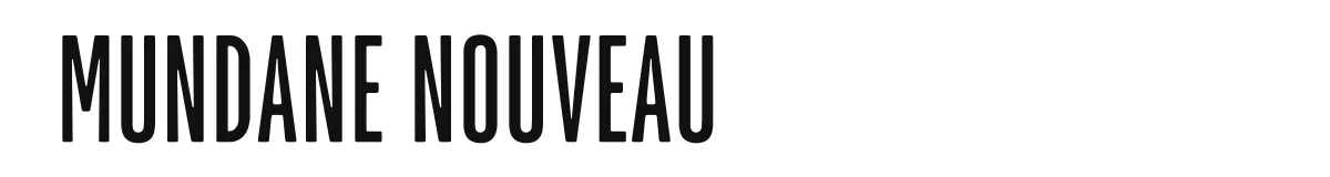 Mundane Nouveau original font preview