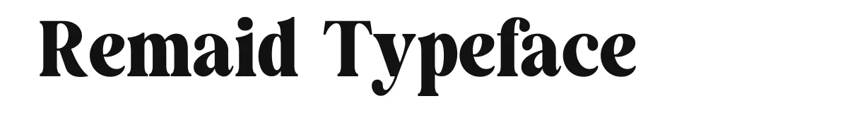 Remaid Typeface font preview