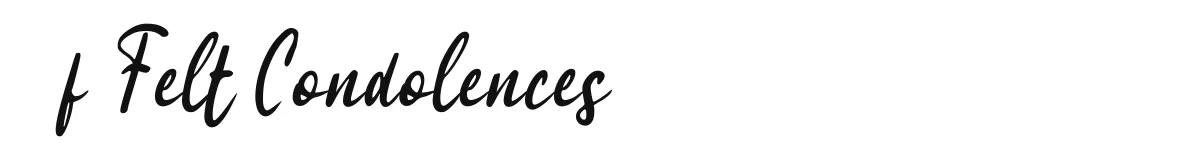f Felt Condolences original font preview