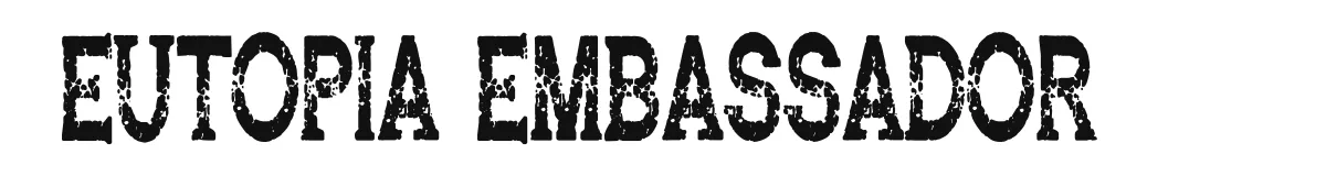 Eutopia Embassador font preview